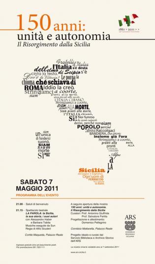 150 anni: unita' e autonomia. Il Risorgimento dalla Sicilia